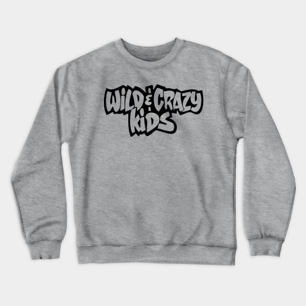 Wild and Crazy Crewneck Sweatshirt by old_school_designs